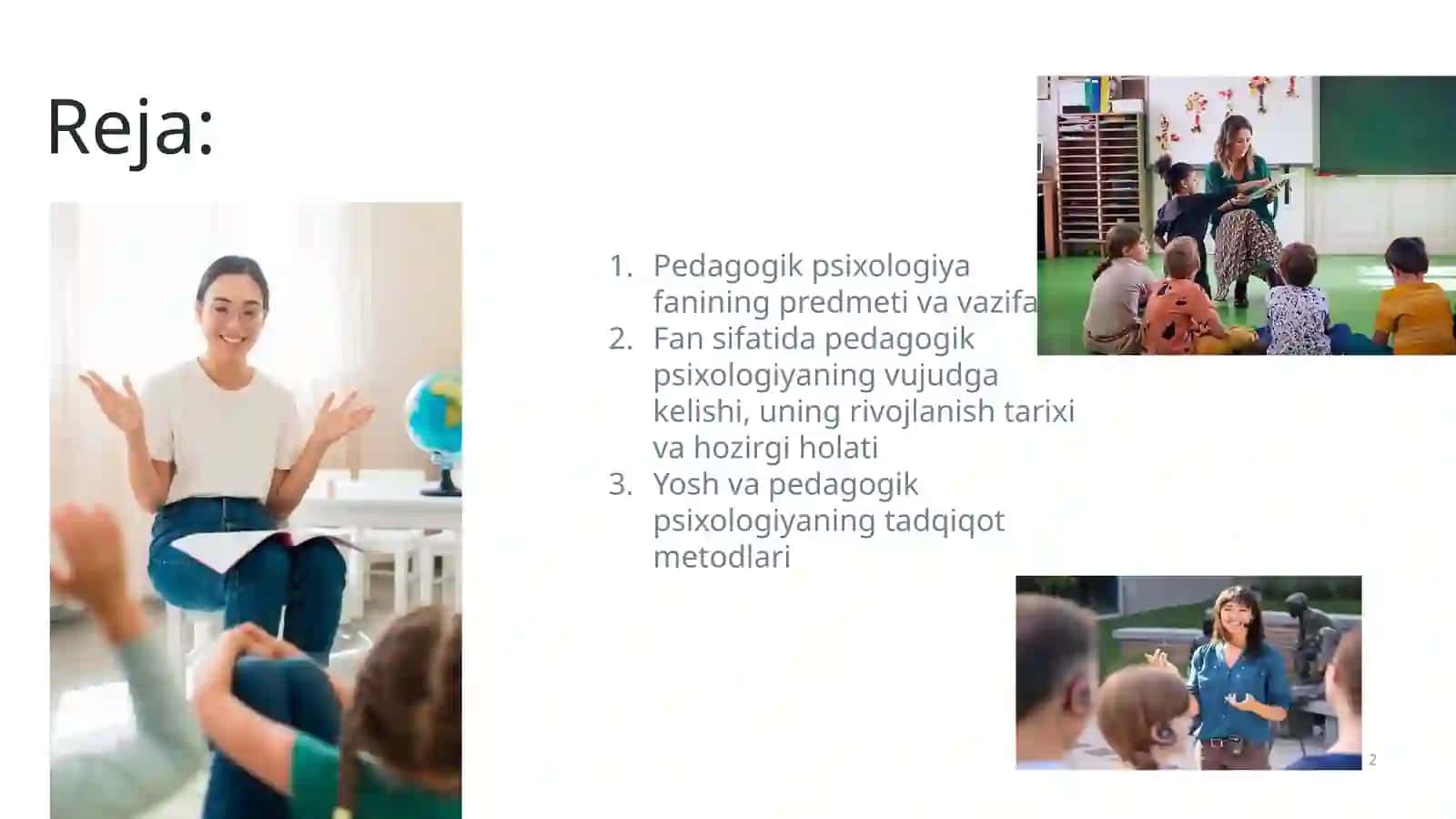 Ta’lim psixologiyasi. Yosh va pedagogik psixologiyaning predmeti va vazifalari 2