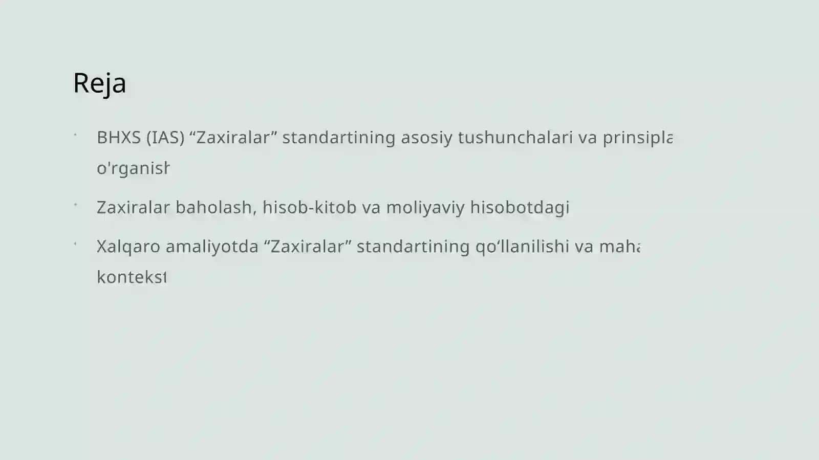 BHXS (IAS) “ Zaxiralar ” standartining mazmuni va qoʻllanilishi 2