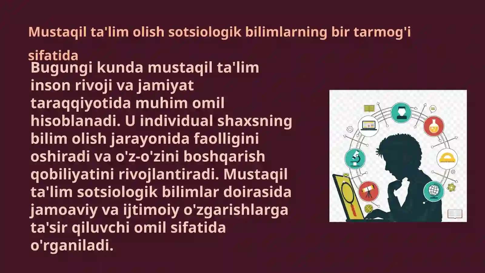 MUSTAQIL TA’LIM OLISH SOTSIOLOGIK BILIMLARNING BIR TARMOG’I SIFATIDA 2