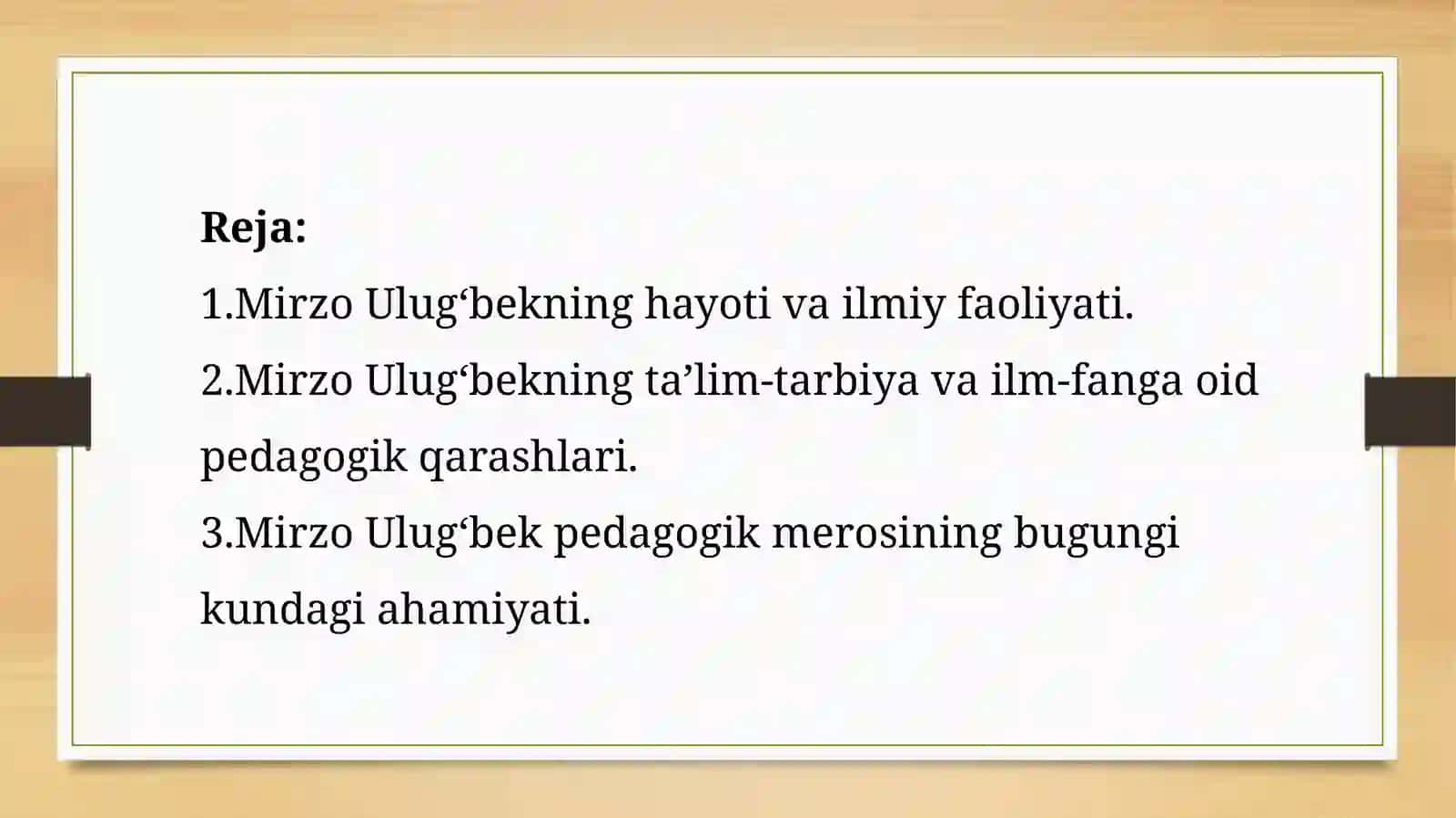 Mirzo Ulug‘bekning pedagogik qarashlari 2