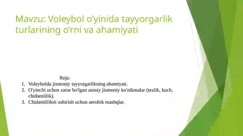 Volebol o’yinida tayyorgarlik turlarining o’rni va ahamiyati 2