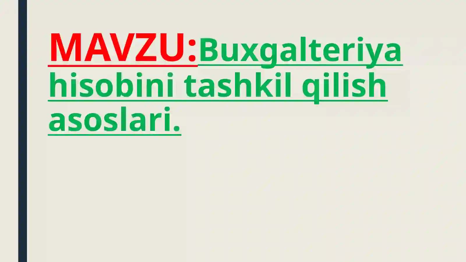 Buxgalteriya hisobini tashkil qilish asoslari 2