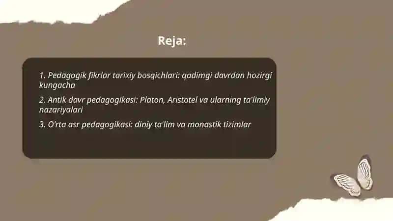 Pedagogik fikrlar taraqqiyoti va tarixiyligi 2