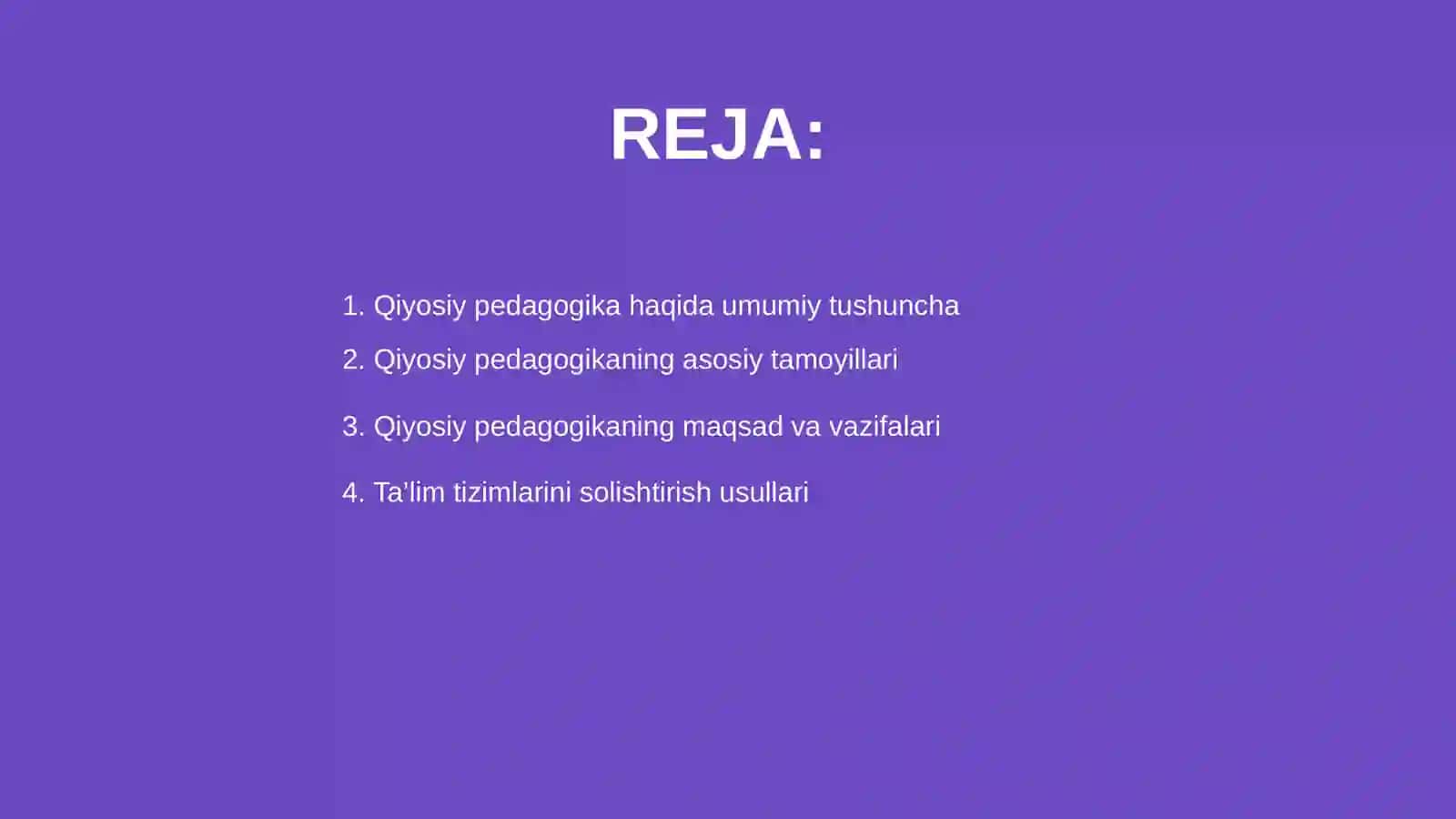 Qiyosiy pedagogikaning predmetlari 2