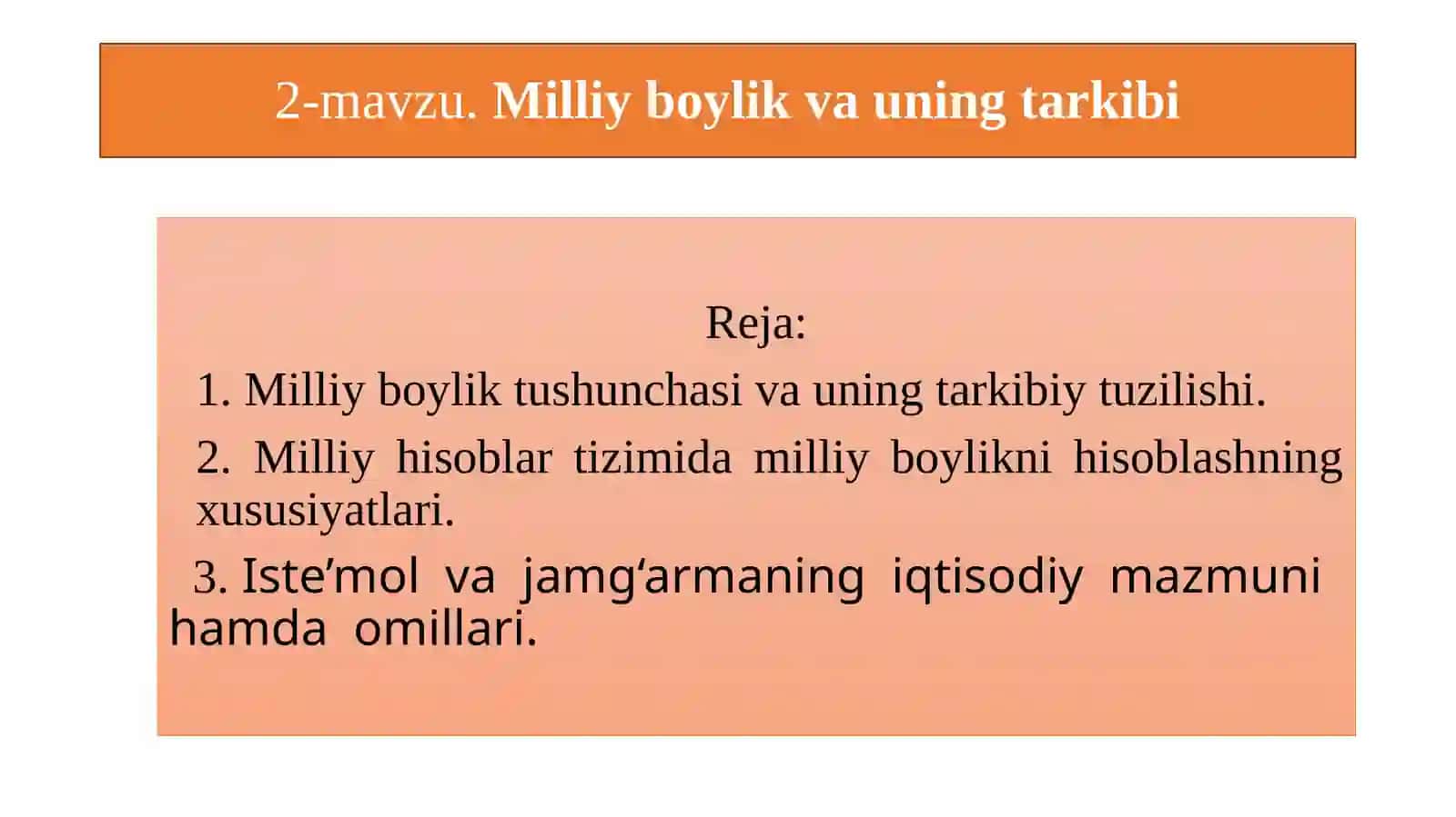 2-mavzu.Milliyboylikvauningtarkibi 2