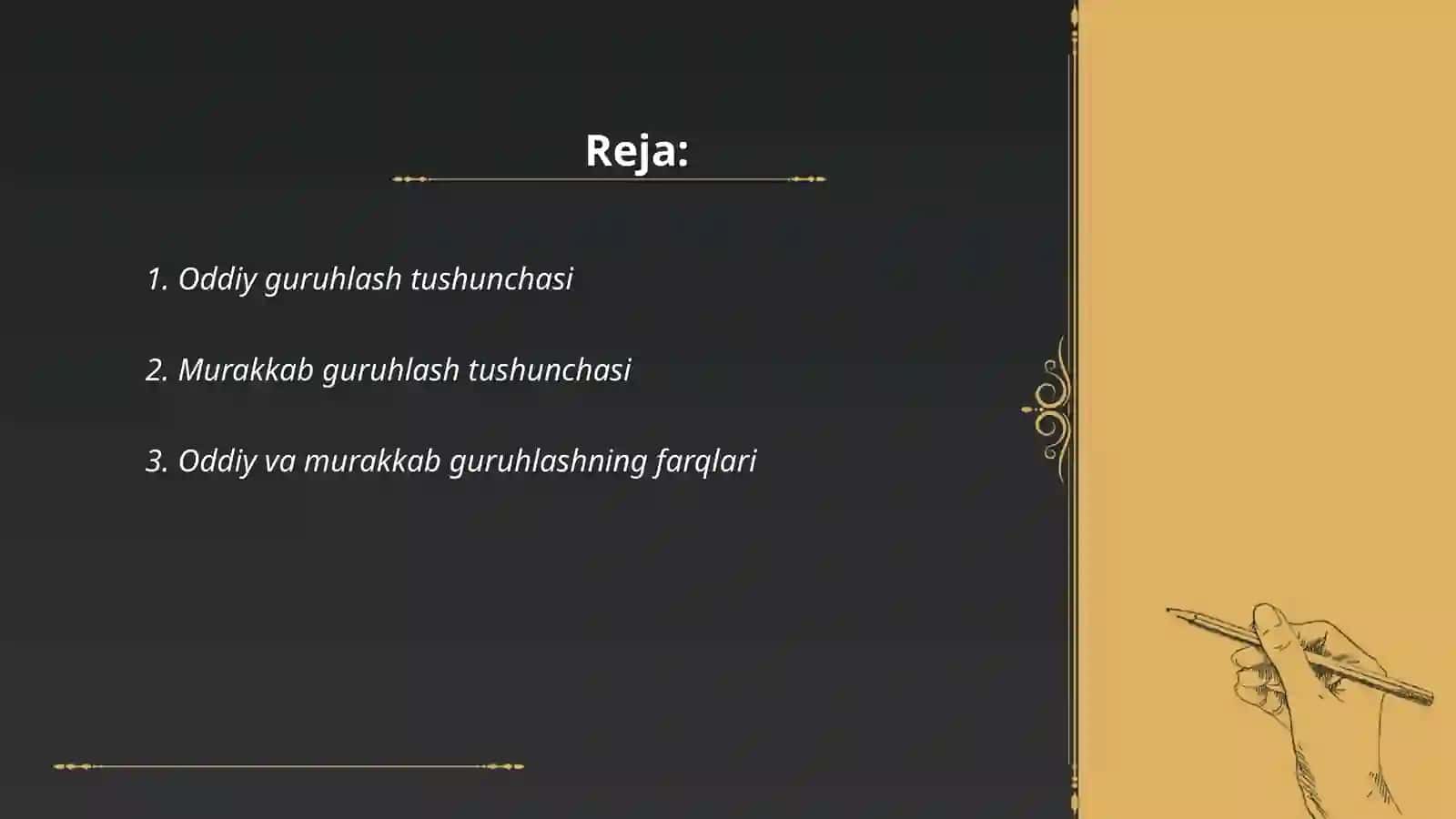 Oddiy va murakkab guruhlash 2