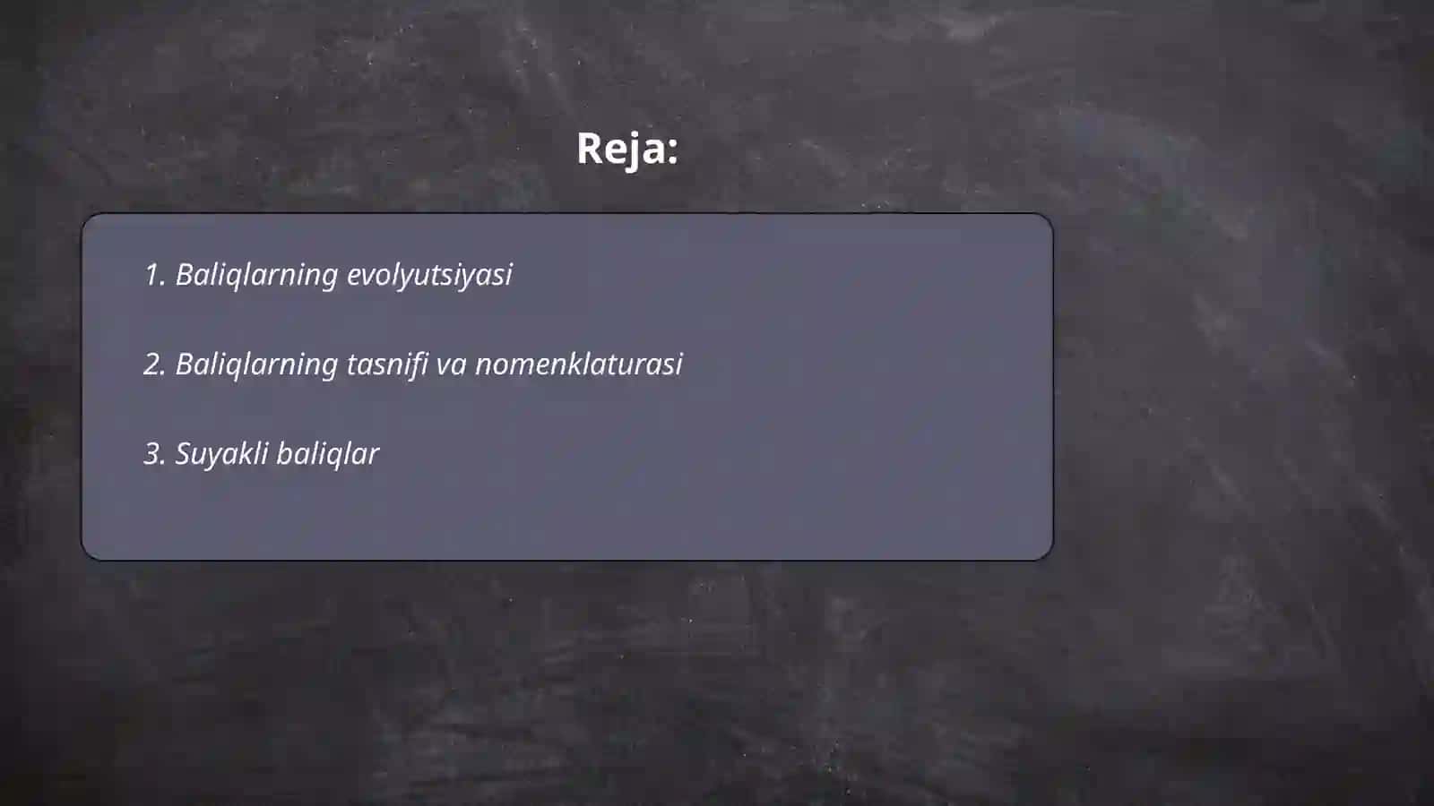Baliqlar sistematikasi 2