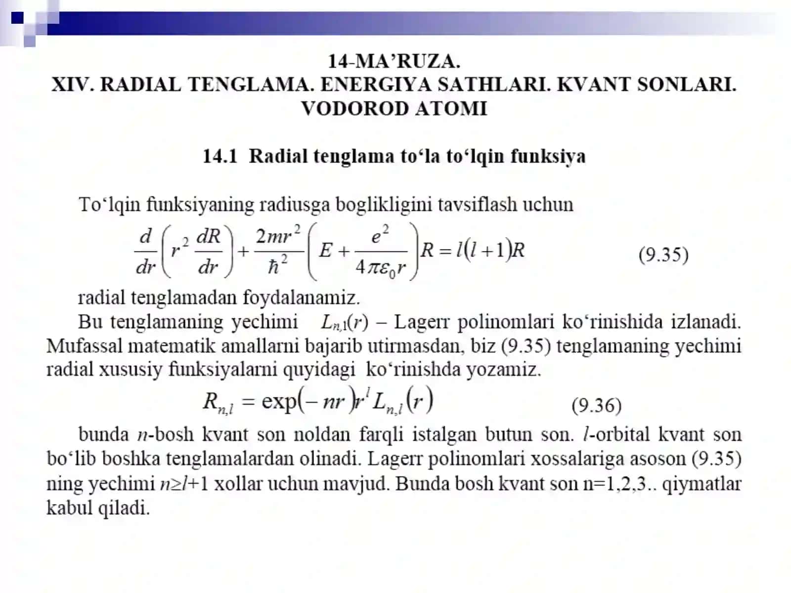 RADIAL TENGLAMA. ENERGIYA SATHLARI. KVANT SONLARI. VODOROD ATOMI 2