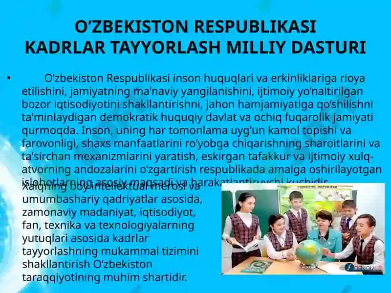 O’zbekiston Respublikasining “Kadrlar tayyorlash milliy dasturi”yangitahriri 2