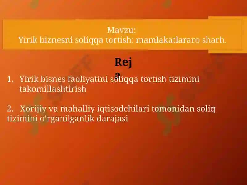 Yirik biznes faoliyati soliqlarini tizimini takomillashtirish 2