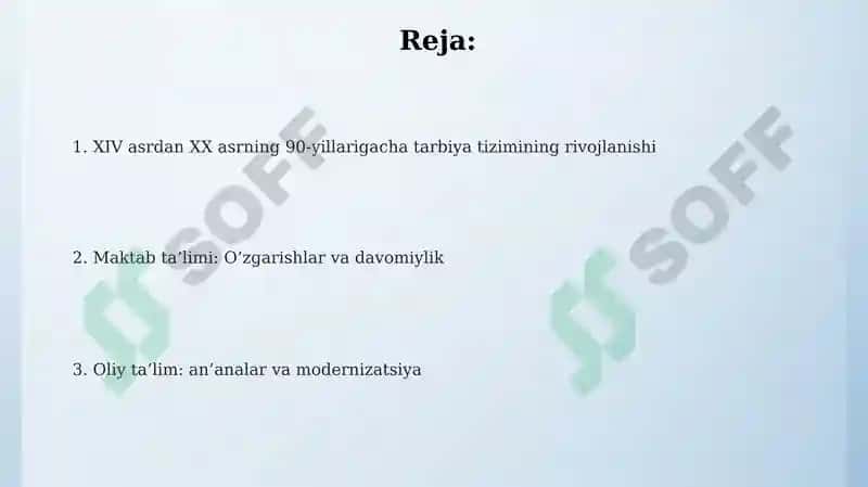 XIV asrdan XX asrning 90-yillarida boʻlgan tarbiya maktab va taʼlim tizimi 2