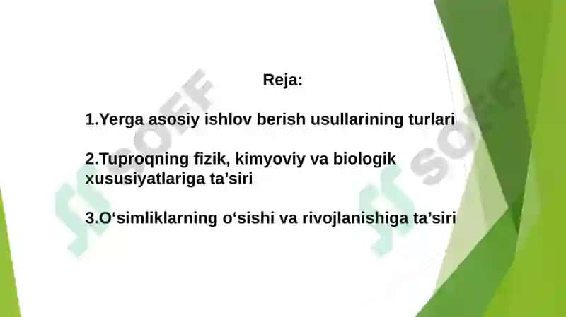 Yerga asosiy ishlov berish usullarining tuproq xususiyatlari va o'simliklarni o'sishi hamda rivojlanishiga ta'siri. 2