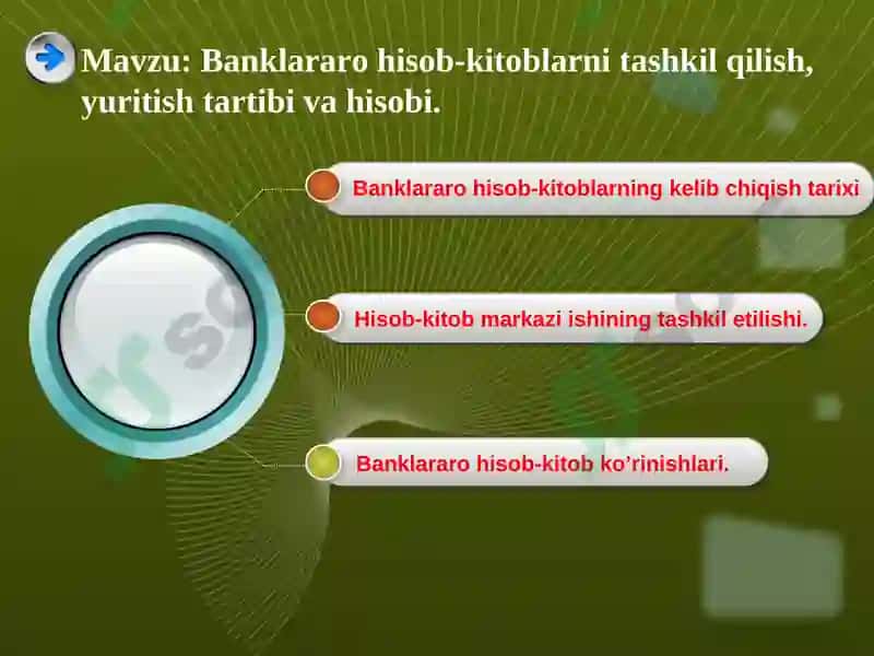 Banklararо hisоb-kitоblarni tashkil qilish, yuritish tartibi va hisоbi. 2