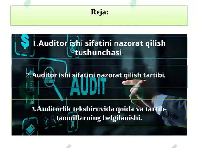 Auditorlik tekshiruvlari ish sifatini nazorat qilish yo’llari 2