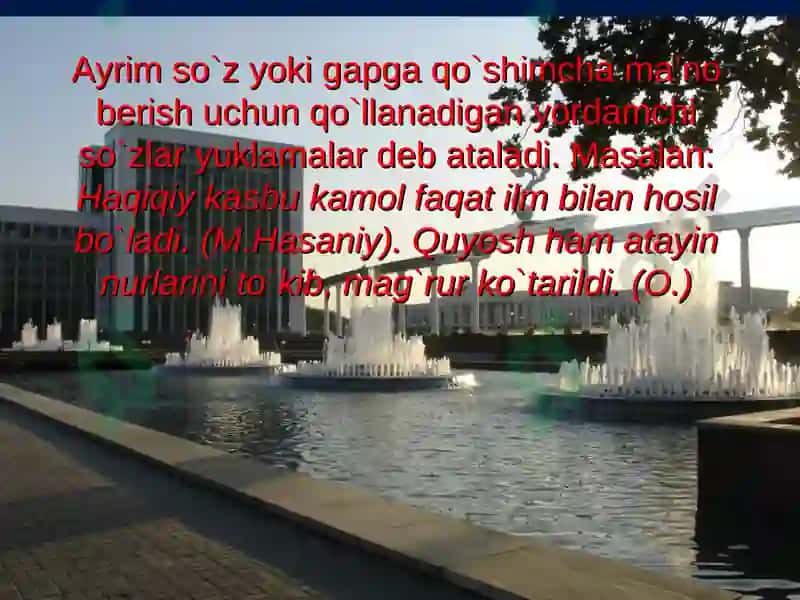 Yuklamalar va ularning grammatik xususiyatlari 2