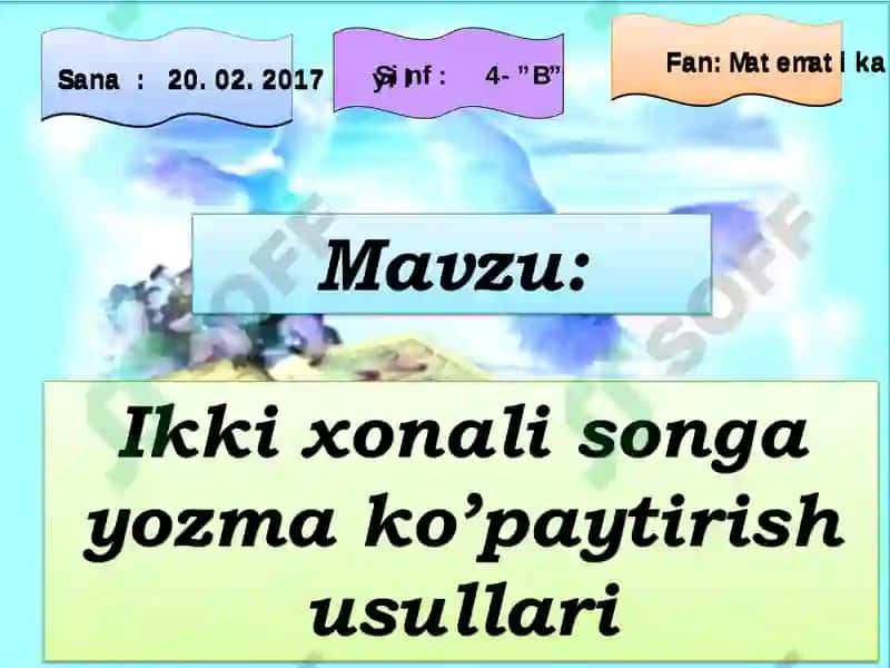Ikki xonali songa yozma Ko'paytirish usullari 2