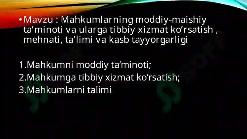 Mahkumnining Jinoyat-ijroiyahuquqi fani dan ishlangan dars 2