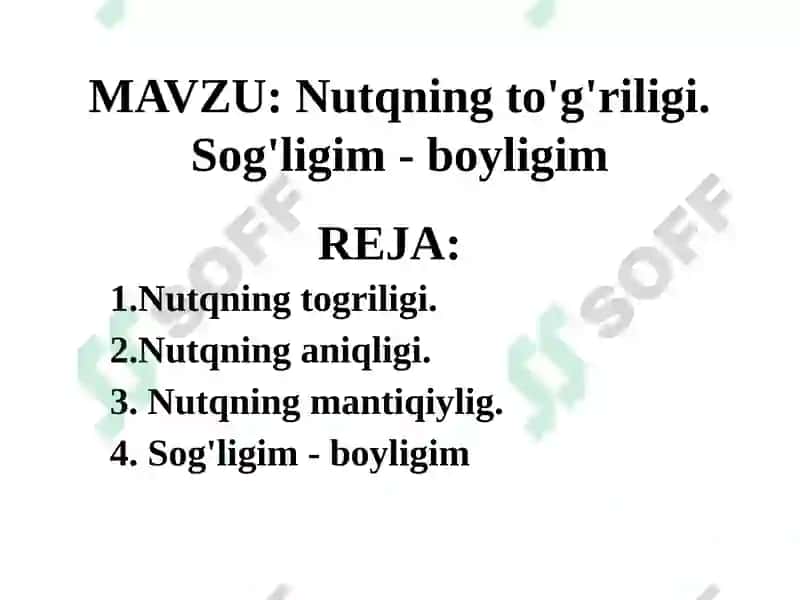 Nutqning to'g'riligi. Sog'ligim - boyligim 2