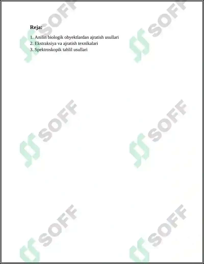 ANILIN BIOLOGIK OBYEKTLARDAN AJRATIB OLISH VA TAHLIL USULLARI 2