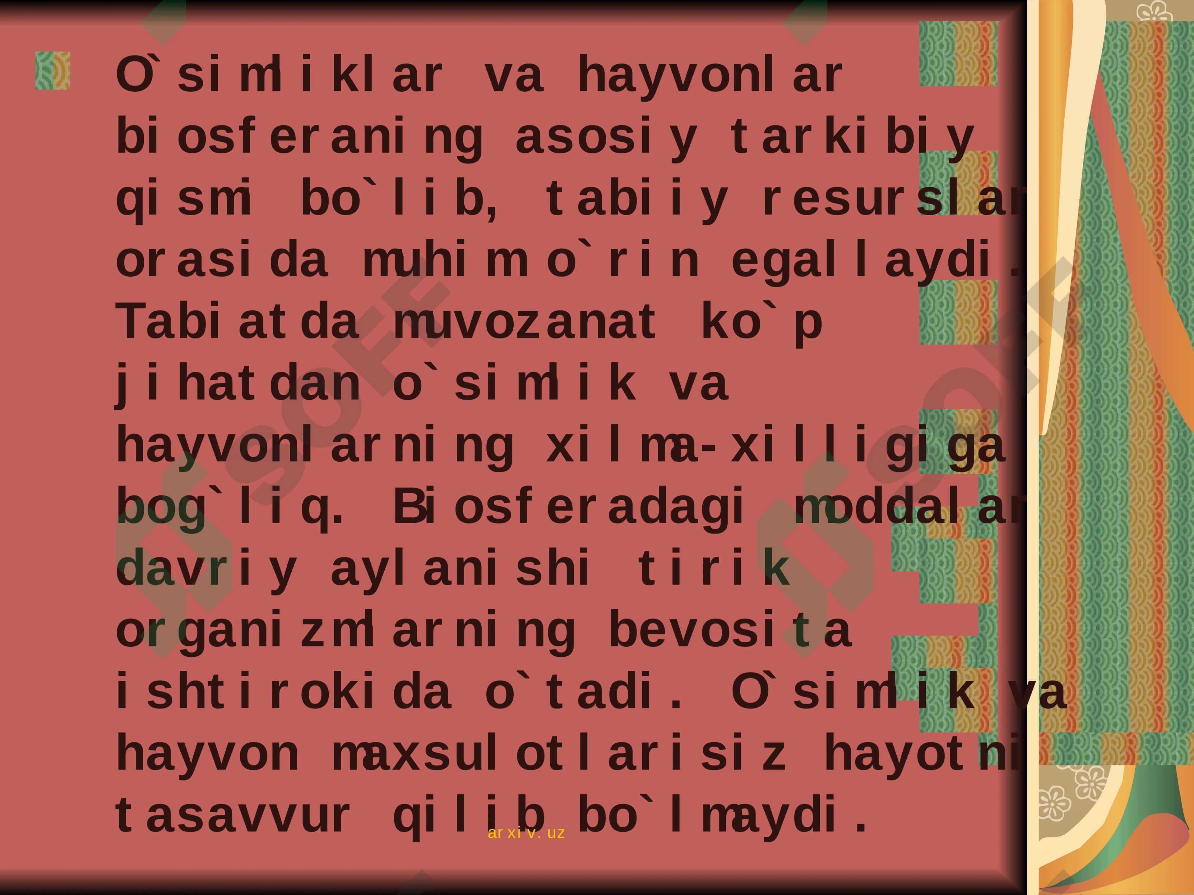 O'SIMLIK VA HAYVONOT DUNYOSINI MUHOFAZA QILISH 2