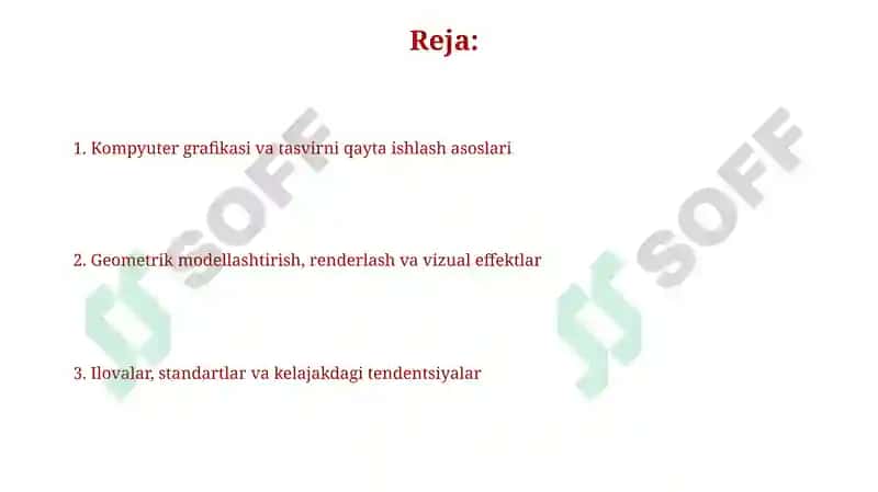 Kompyuter grafikasi va tasvirni qayta ishlash 2