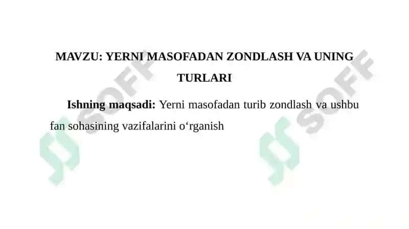 YERNI MASOFADAN ZONDLASH VA UNING TURLARI 2