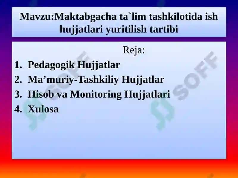 Maktabgacha ta`lim tashkilotida ish hujjatlari yuritilish tartibi 2