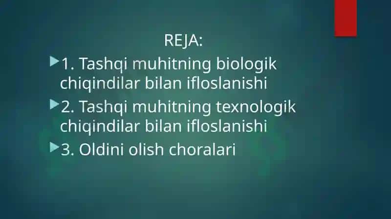 TASHQI MUHITNI BIOLOGIK VA TEXNOLOGIK CHIQINDILAR BILAN IFLOSLANISHI 2