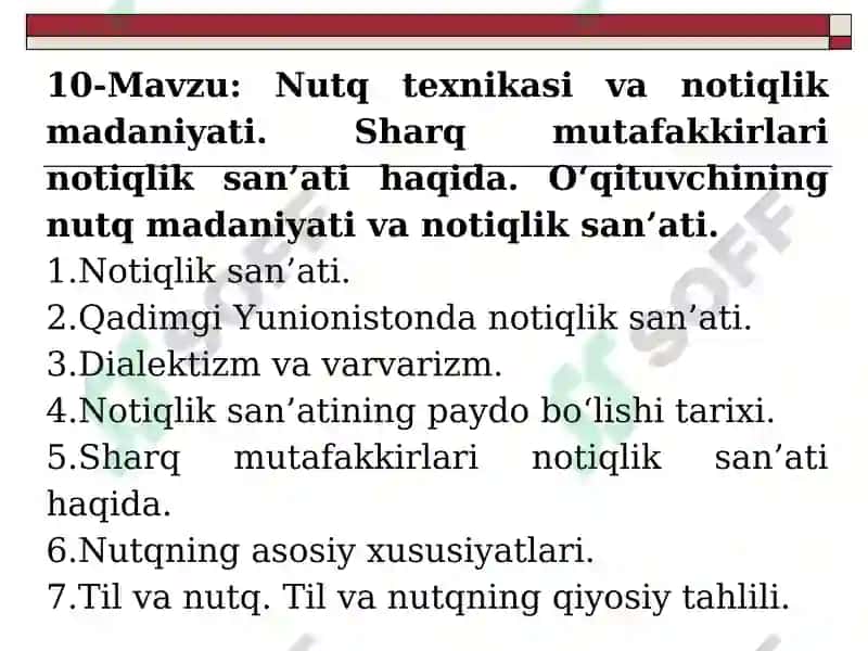 Nutq texnikasi va notiqlik madaniyati. Sharq mutafakkirlari notiqlik san’ati haqida. Oʻqituvchining nutq madaniyati va notiqlik san’ati. 2