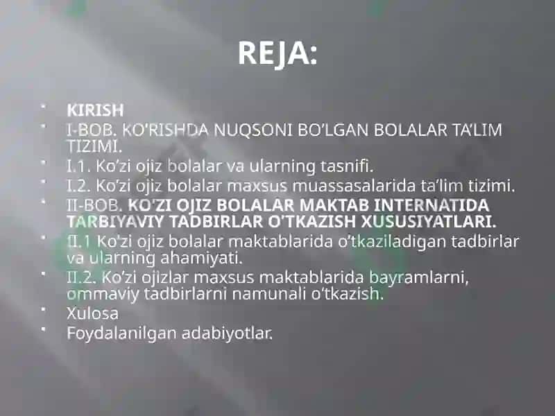 Ko’ziojiz bolalar maktab internatida tarbiyaviy tadbirlar o’tkazishning hususiyatlari 2