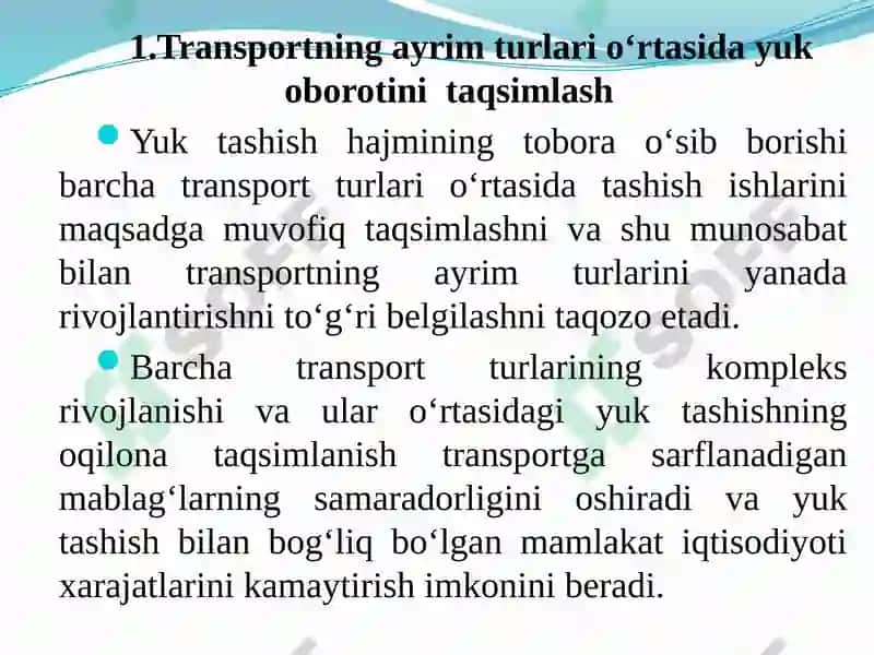Trаnsportning аsosiy turlаri о‘rtаsidа yuk vа pаssаjir tаshishni оqilonа tаqsimlаsh 2