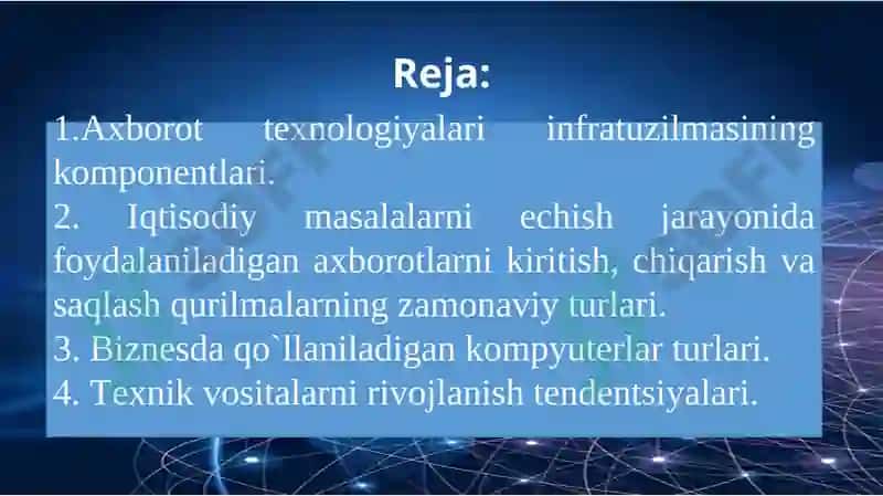 AXBOROT TEXNOLOGIYALARI VA MENEJMENT UNIVERSITETI“Axborot texnologiyalari” kafedrasiFan: “Iqtisodiyotda axborot-kommunikatsion tеxnologiyalar va tizimlar”Ma`ruzachi: dotsent M.S.OrtiqovQarshi -2025 2-MA`RUZA. “AXBOROT TEXNOLOGIYA-LARINING INFRATUZILMALARI” 2