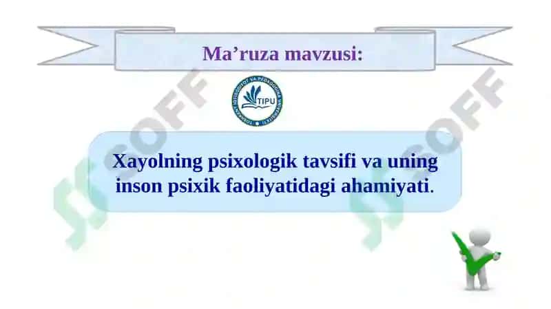 Xayolning psixologik tavsifi va uning inson psixik faoliyatidagi ahamiyati 2