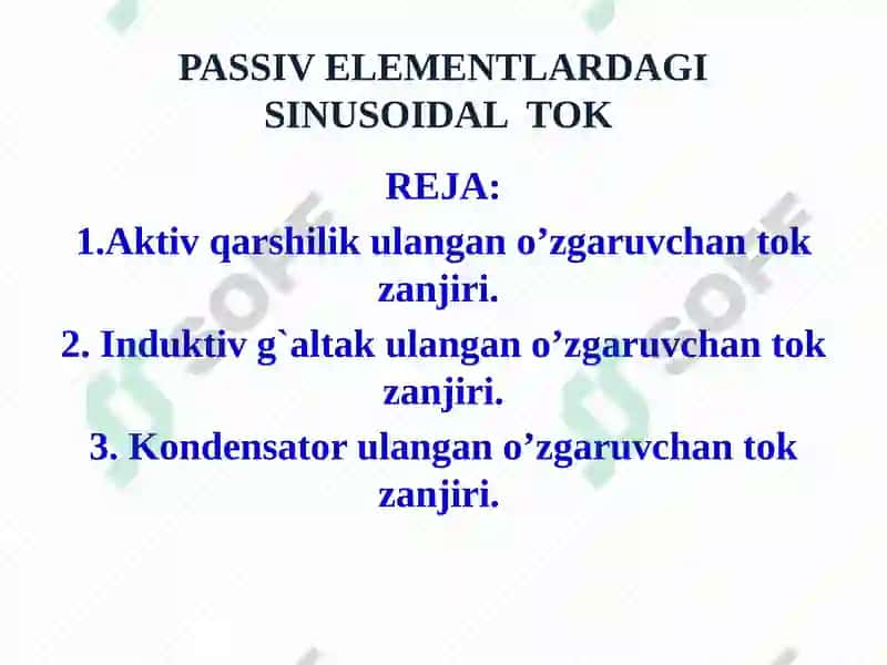 PASSIV ELEMENTLARDAGI SINUSOIDAL TOK 2