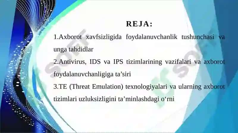Axborotni foydalanuvchanligini ta'minlashda antivirus, IDS, IPS, TE vositalarining oʻrni 2