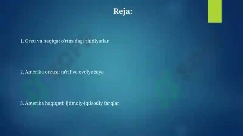 Amerika orzulari va Amerika voqeligi o'rtasidagi o'zaro munosabat 2