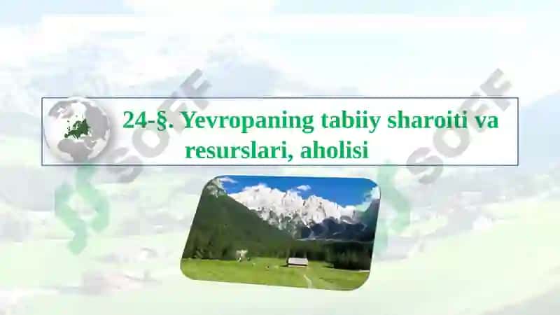Yevropaning tabiiy sharoit va resurslari 2