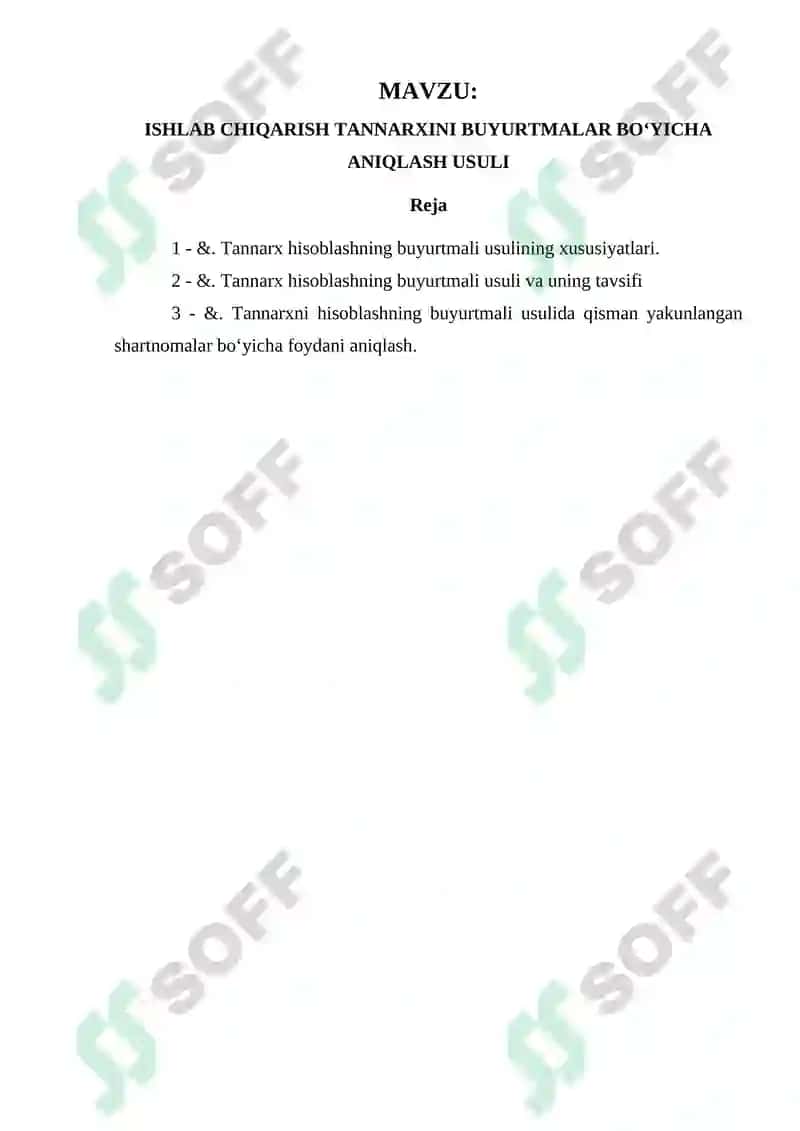 ISHLAB CHIQARISH TANNARXINI BUYURTMALAR BOʻYICHA ANIQLASH USULI 2