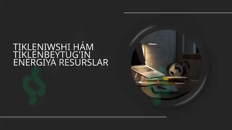 Qayta tikleniwshi energiya resursları 2