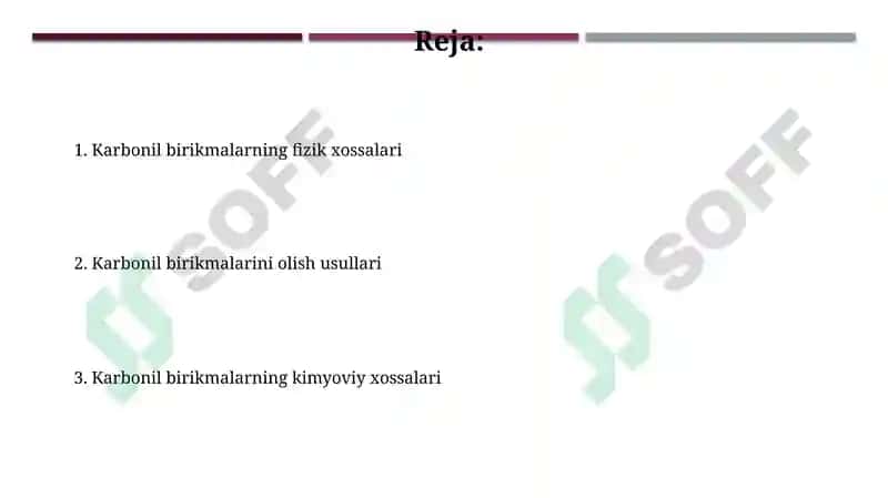 Karbonillarning olinishi va xossalari 2
