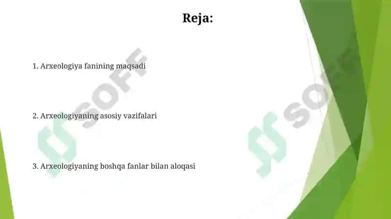 Arxeologiyafaning maqsadi va vazifalari 2