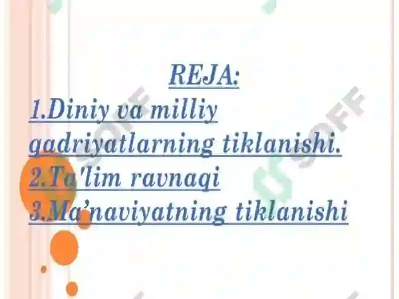Mustaqillik yillarda milliy va diniy qadriyatlarning tiklanishi 2