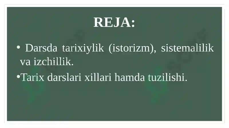 Tarix darslari, uningxillari va tuzilishi 2