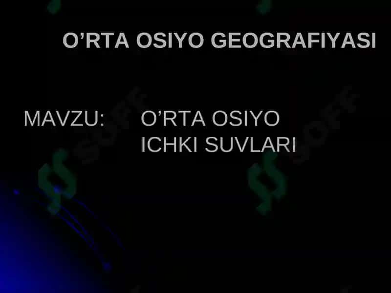 O’RTA OSIYO GEOGRAFIYASI 2