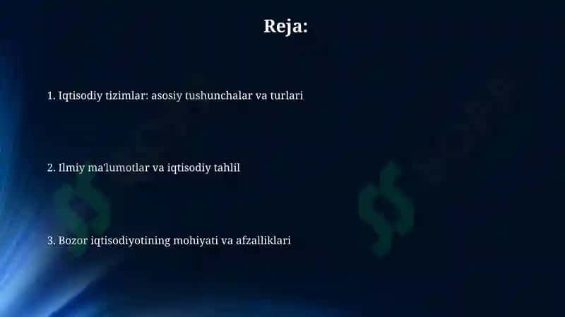 Iqtisodiy tizimlar va ilmiy malumotlar va bozor iqtisodiyotining mohiyati 2