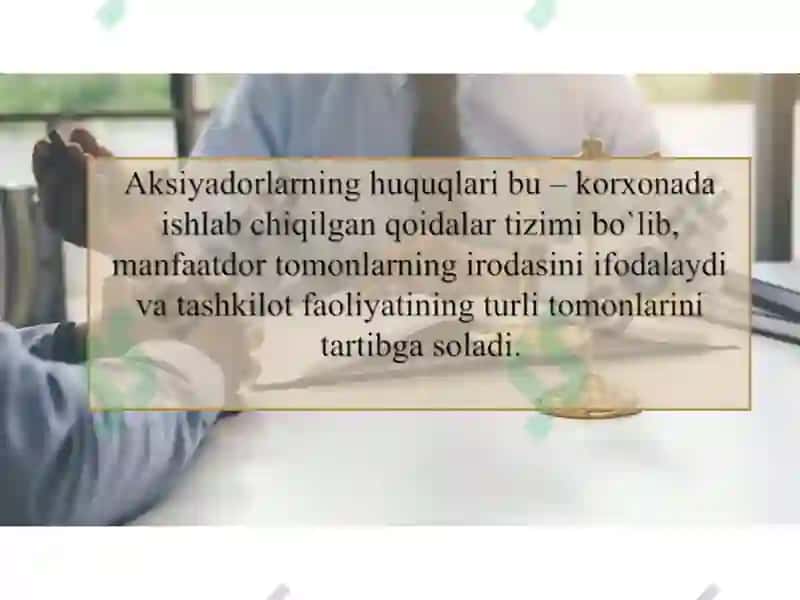 Aksiyadorlar huquqlarini himoya qilishning umumiy tushunchalari va mexanizmlari 2