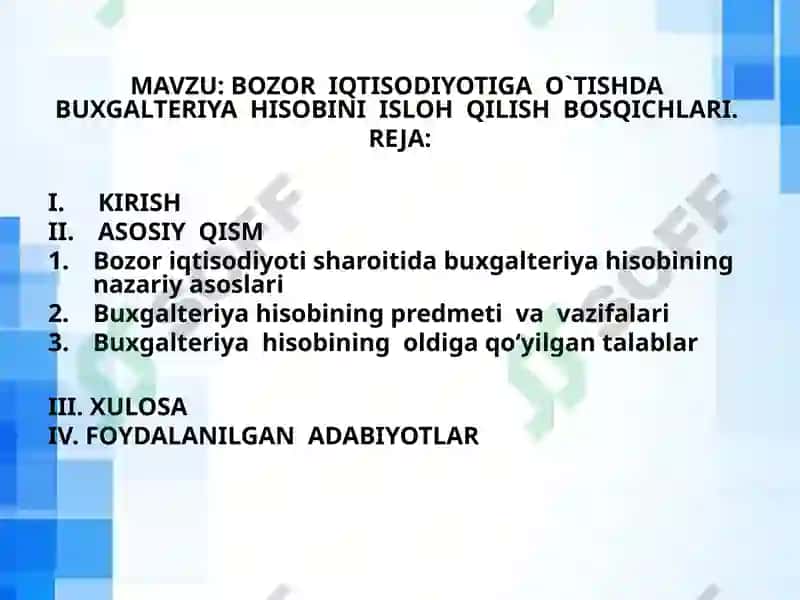 BOZOR  IQTISODIYOTIGA  O`TISHDA  BUXGALTERIYA  HISOBINI  ISLOH  QILISH  BOSQICHLARI. 2