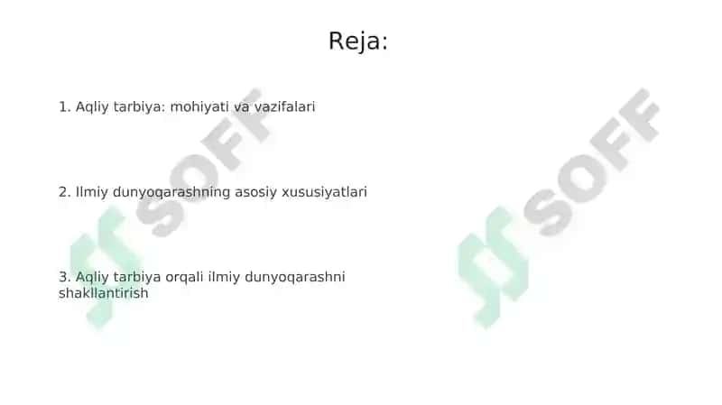 Aqliy tarbiya va ilmiy dunyoqarashning asosiy belgilari va mohiyati 2