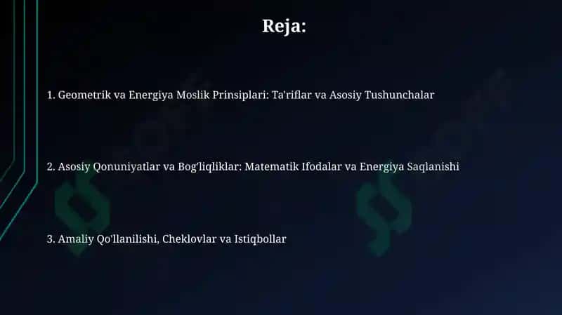Geometrik va Energiya Moslik Prinsipi 2