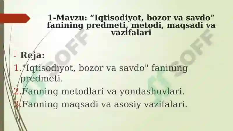 Iqtisodiyot, bozor va savdo” fanining predmeti, metodi, maqsadi va vazifalari 2